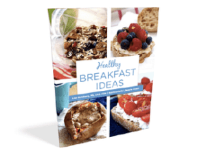 Healthy Breakfast Ideas